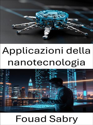 cover image of Applicazioni della nanotecnologia
